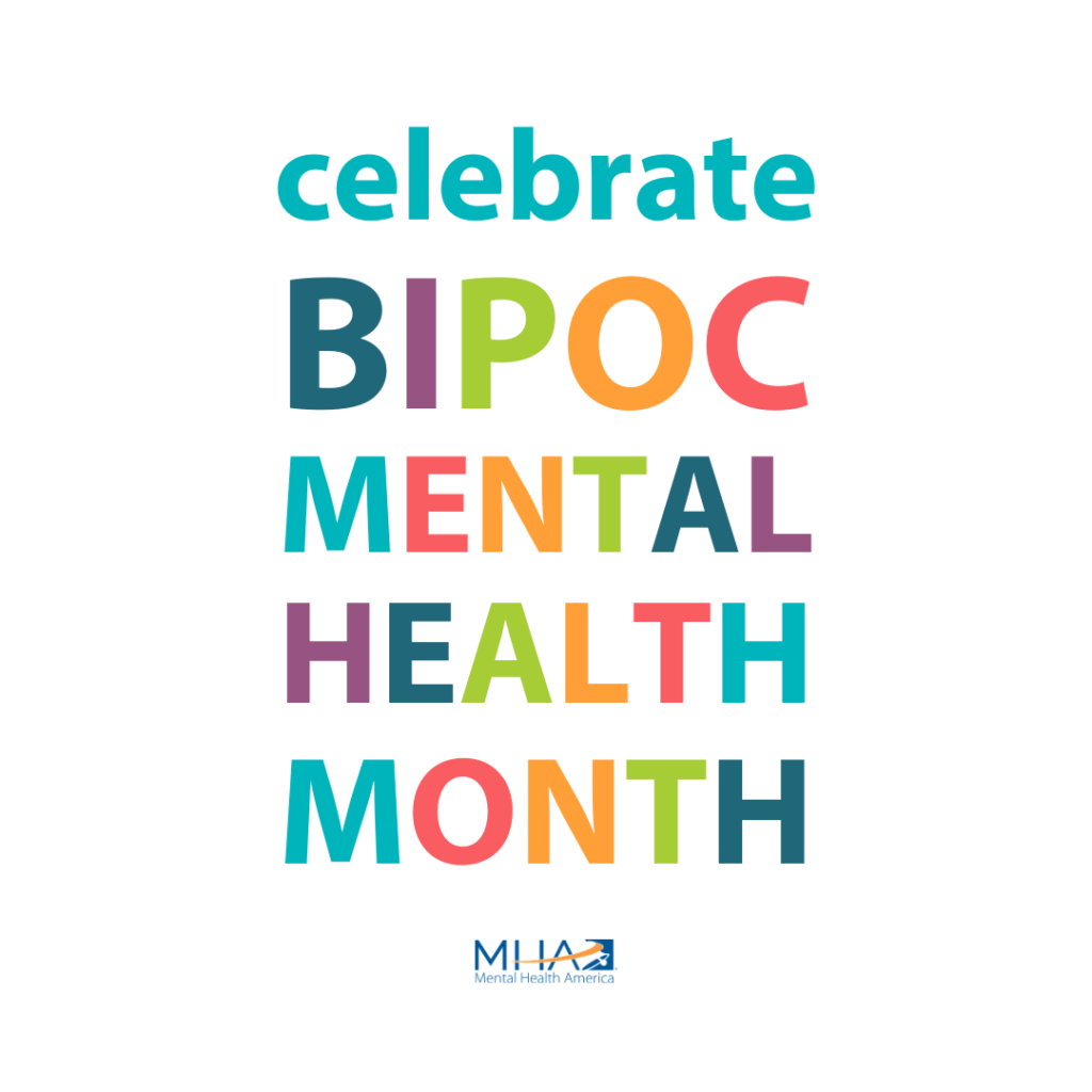 BIPOC Mental Health Month - our minds matter